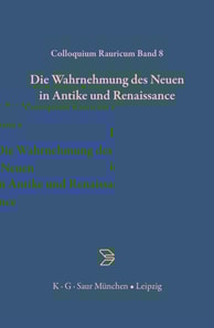 Die Wahrnehmung des Neuen in Antike und Renaissance