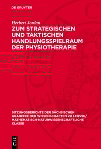 Zum strategischen und taktischen Handlungsspielraum der Physiotherapie