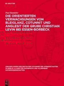 Die orientierten Verwachsungen von Bleiglanz, Cotunnit und Anglesit der Grube Christian Levin bei Essen-Borbeck