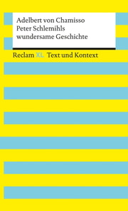 Peter Schlemihls wundersame Geschichte. Textausgabe mit Kommentar und Materialien