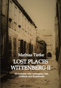 Lost Places Wittenberg II