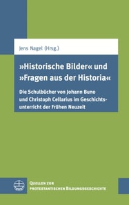"Historische Bilder" und "Fragen aus der Historia"