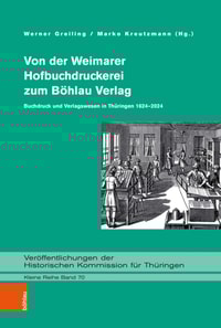 Von der Weimarer Hofbuchdruckerei zum Bohlau Verlag