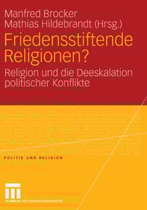 Friedensstiftende Religionen?