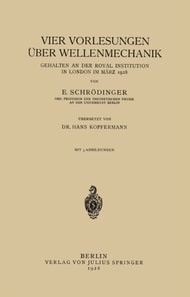 Vier Vorlesungen Über Wellenmechanik, Gehalten an der Royal Institution in London im März 1928