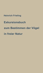 Exkursionsbuch zum Bestimmen der Vögel in freier Natur