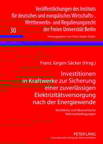 Investitionen in Kraftwerke zur Sicherung einer zuverlaessigen Elektrizitaetsversorgung nach der Energiewende