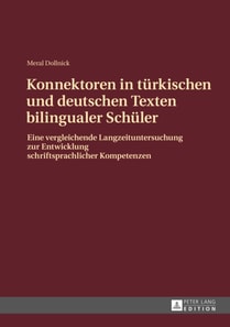 Konnektoren in tuerkischen und deutschen Texten bilingualer Schueler