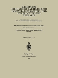 Ergebnisse der Hygiene Bakteriologie Immunitätsforschung und Experimentellen Therapie