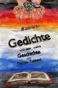 Gedichte und eine wahre Geschichte