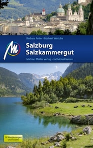Salzburg & Salzkammergut Reisefuhrer Michael Muller Verlag