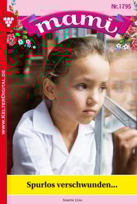 Mami 1795 – Familienroman