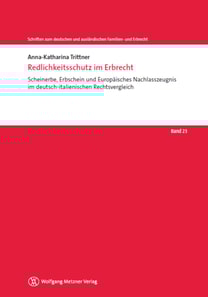 Redlichkeitsschutz im Erbrecht