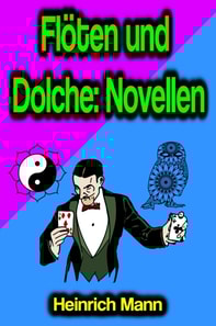 Flöten und Dolche: Novellen