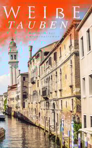 Weiße Tauben (Historischer Kriminalroman)