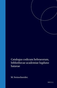 Catalogus codicum hebraeorum, bibliothecae academiae lugduno batavae