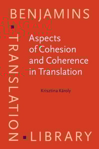 Aspects of Cohesion and Coherence in Translation
