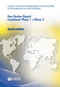 Global Forum on Transparency and Exchange of Information for Tax Purposes Peer Reviews: South Africa 2012 Combined: Phase 1 + Phase 2