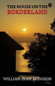 House on the Borderland