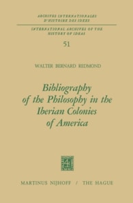 Bibliography of the Philosophy in the Iberian Colonies of America