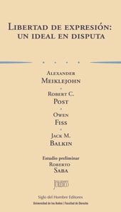 Libertad de expresión: un ideal en disputa