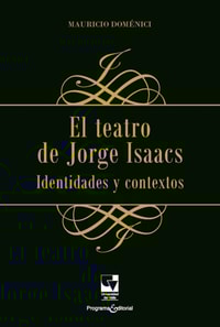 El teatro de Jorge Isaacs
