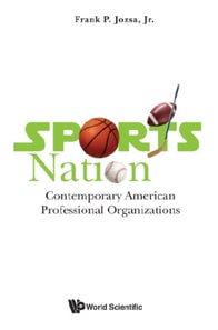 Sports Nation: Contemporary American Professional Organizations