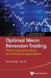Optimal Mean Reversion Trading: Mathematical Analysis And Practical Applications