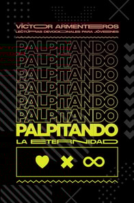 Palpitando la eternidad