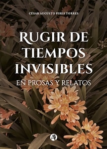 Rugir de tiempos invisibles