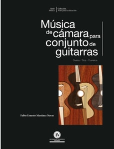 Música de cámara para conjunto de guitarras