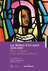 Les Ateliers d'art sacré, 1919-1947