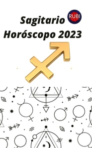 Sagitario Horoscopo 2023