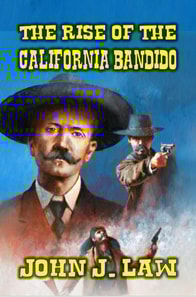 Rise of the California Bandido