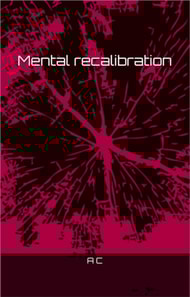 Mental recalibration