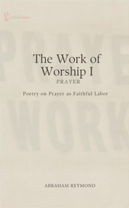 Work of Worship I: Prayer