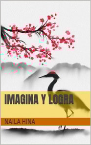 Imagina y logra.