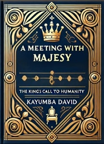 Meeting with Majesty: The King's Call to Humanity