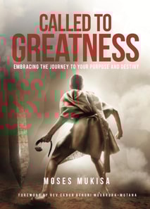 Called To Greatness: Embracing the Journey to Purpose and Identity