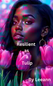 Resilient as a Tulip