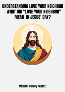 Understanding Love Your Neighbor