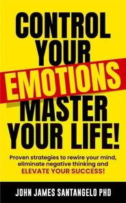 Control Your Emotions, Master Your Life!