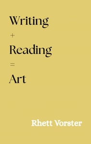 Writing + Reading = Art