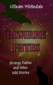 Bizarre Fates