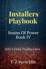 Seams Of Power Book -IV Installers Playbook