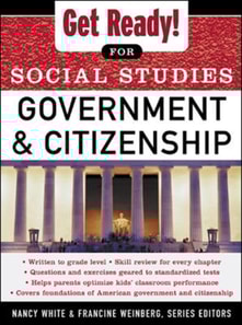 Get Ready! for Social Studies : Civics Government and Citizenship