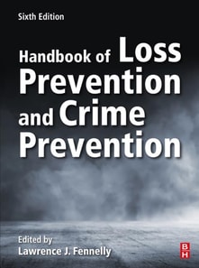 Handbook of Loss Prevention and Crime Prevention