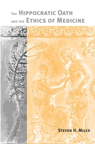 Hippocratic Oath and the Ethics of Medicine