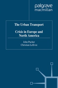 Urban Transport Crisis in Europe and North America