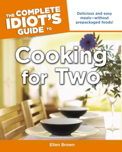Complete Idiot's Guide to Cooking for Two